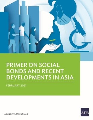 Primer on Social Bonds and Recent Developments in Asia.
