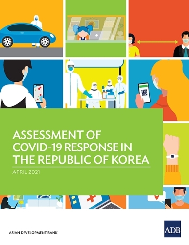 Assessment of COVID-19 Response in the Republic of Korea.