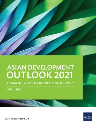 Asian Development Outlook 2021