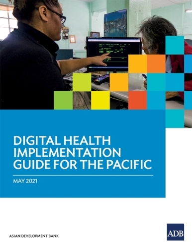 Digital Health Implementation Guide for the Pacific.