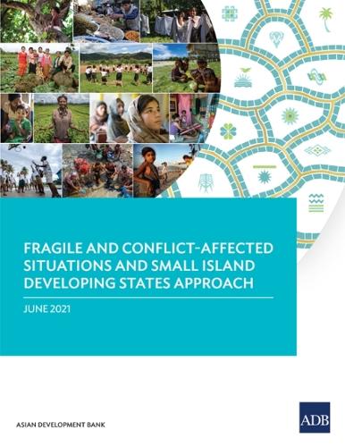 Fragile and Conflict-Affected Situations and Small Island Developing States Approach.