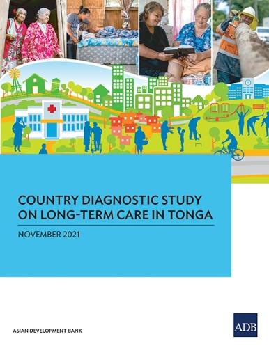 Country Diagnostic Study on Long-Term Care in Tonga.