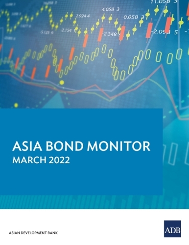 Asia Bond Monitor - March 2022.