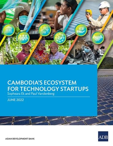 Cambodia's Ecosystem for Technology Startups.