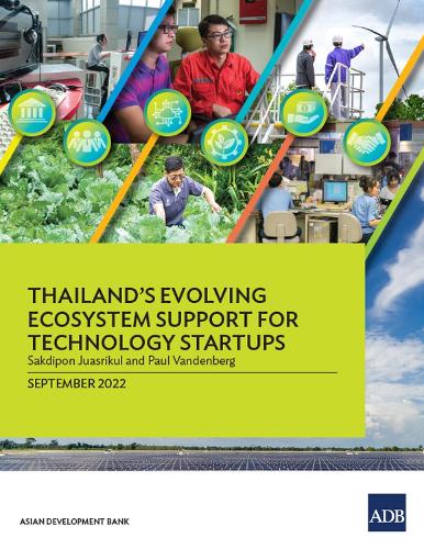 Thailand's Evolving Ecosystem Support for Technology Startups.