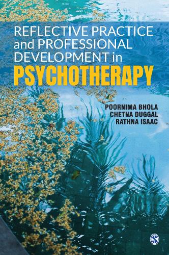 Reflective Practice and Professional Development in Psychotherapy.