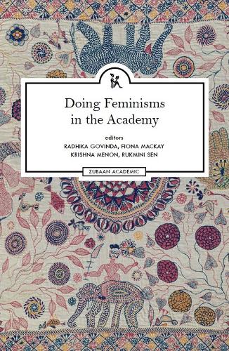 Doing Feminisms in the Academy.