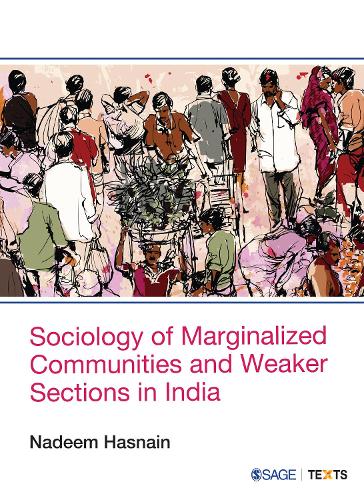 Sociology of Marginalized Communities and Weaker Sections in India.