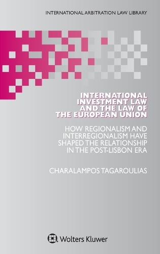 International Investment Law and the Law of the European Union