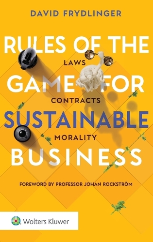 Rules of the Game for Sustainable Business