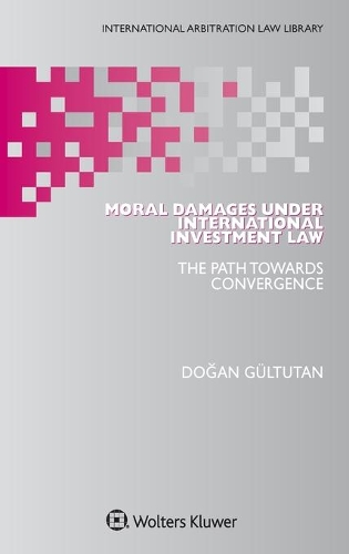 Moral Damages under International Investment Law