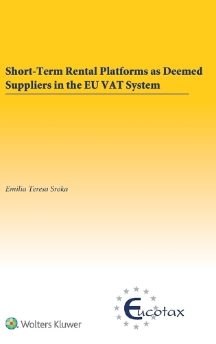 Short-Term Rental Platforms as Deemed Suppliers in the EU VAT System.