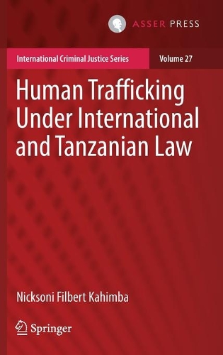 Human Trafficking Under International and Tanzanian Law.