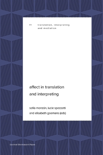Affect in Translation and Interpreting.