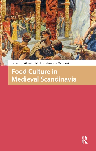 Food Culture in Medieval Scandinavia.