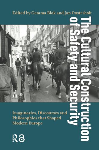 The Cultural Construction of Safety and Security