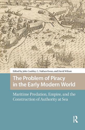 The Problem of Piracy in the Early Modern World