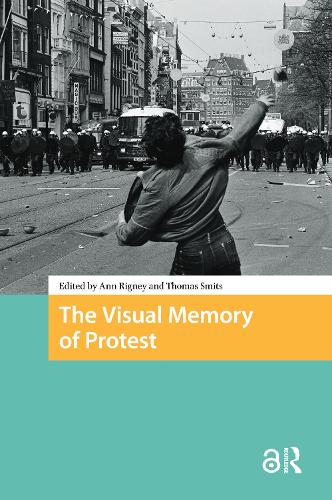 The Visual Memory of Protest.