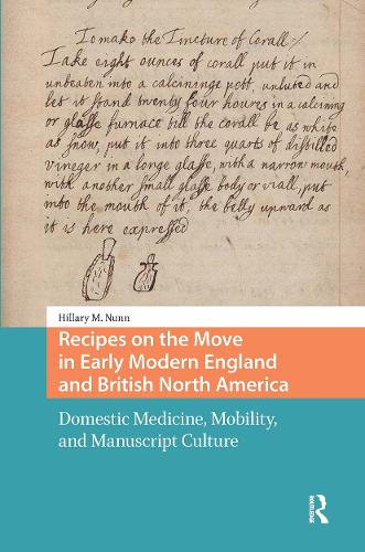 Recipes on the Move in Early Modern England and British North America