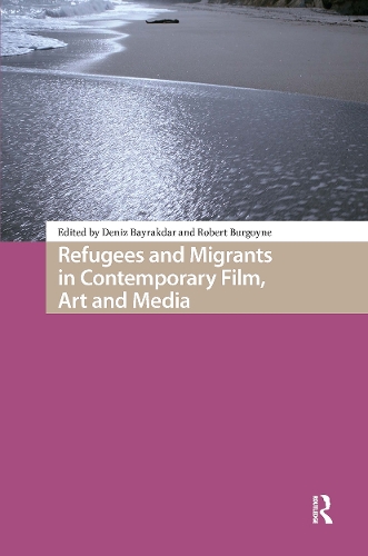 Refugees and Migrants in Contemporary Film, Art and Media.