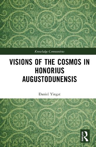 Visions of the Cosmos in Honorius Augustodunensis.