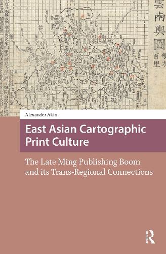 East Asian Cartographic Print Culture