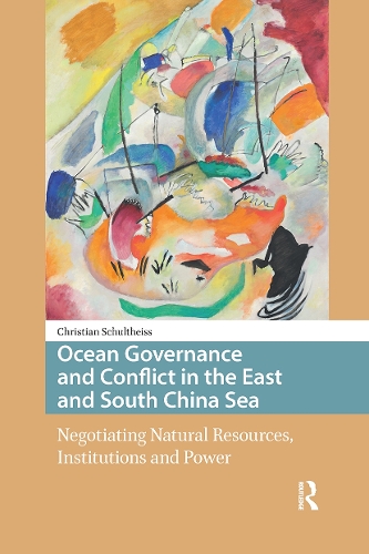 Ocean Governance and Conflict in the East and South China Sea