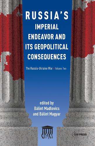 Russia's Imperial Endeavor and its Geopolitical Consequences