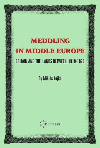 Meddling in Middle Europe