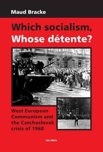 Which Socialism, Whose Detente?