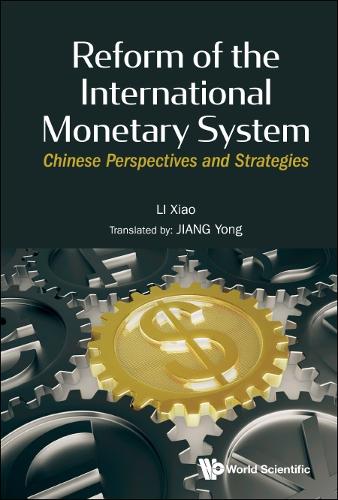 Reform of the International Monetary System
