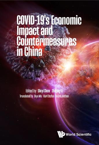 COVID-19's Economic Impact and Countermeasures in China.