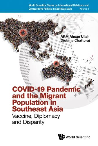 Covid-19 Pandemic and the Migrant Population in Southeast Asia