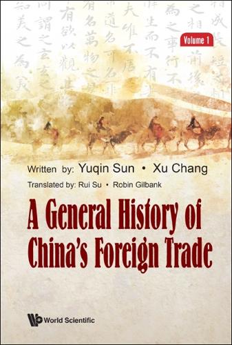 A General History of China's Foreign Trade. Volume 1.
