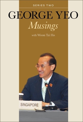 George Yeo: Musings.