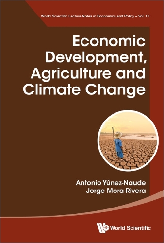 Economic Development, Agriculture and Climate Change.