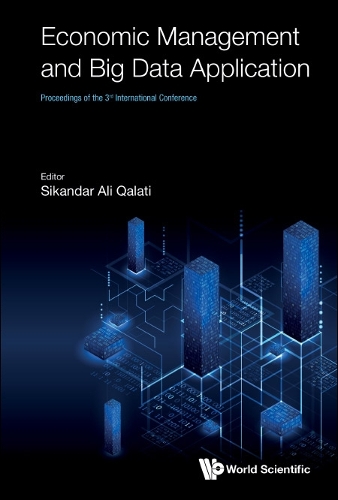 Economic Management and Big Data Application - Proceedings of the 3rd International Conference.