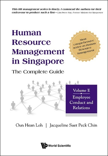 Human Resource Management in Singapore - The Complete Guide. Volume E