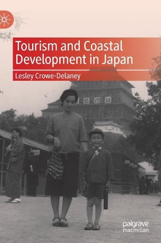 Tourism and Coastal Development in Japan.