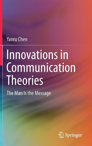 Innovations in Communication Theories