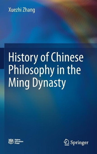 History of Chinese Philosophy in the Ming Dynasty.