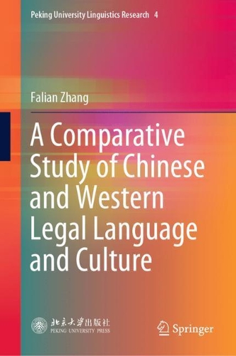 A Comparative Study of Chinese and Western Legal Language and Culture.
