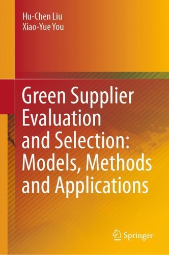Green Supplier Evaluation and Selection