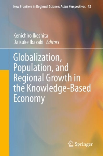 Globalization, Population, and Regional Growth in the Knowledge-Based Economy.