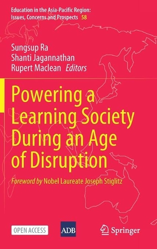 Powering a Learning Society During an Age of Disruption.