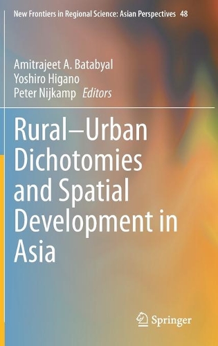 Rural-Urban Dichotomies and Spatial Development in Asia.