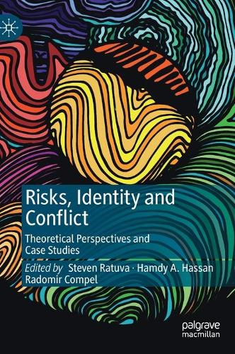 Risks, Identity and Conflict
