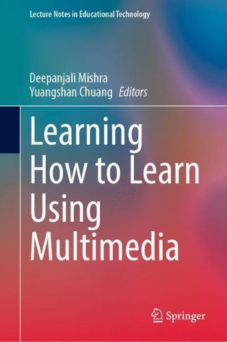 Learning How to Learn Using Multimedia.