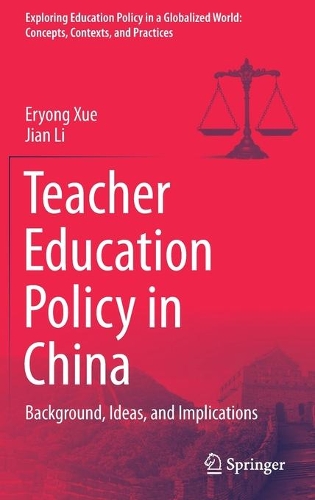 Teacher Education Policy in China