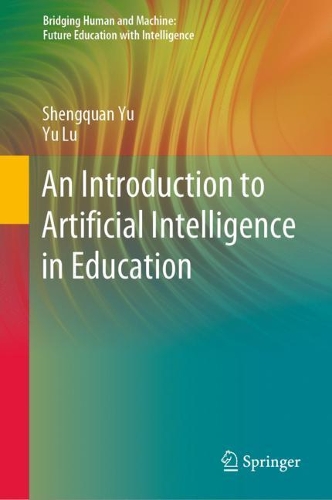 An Introduction to Artificial Intelligence in Education.